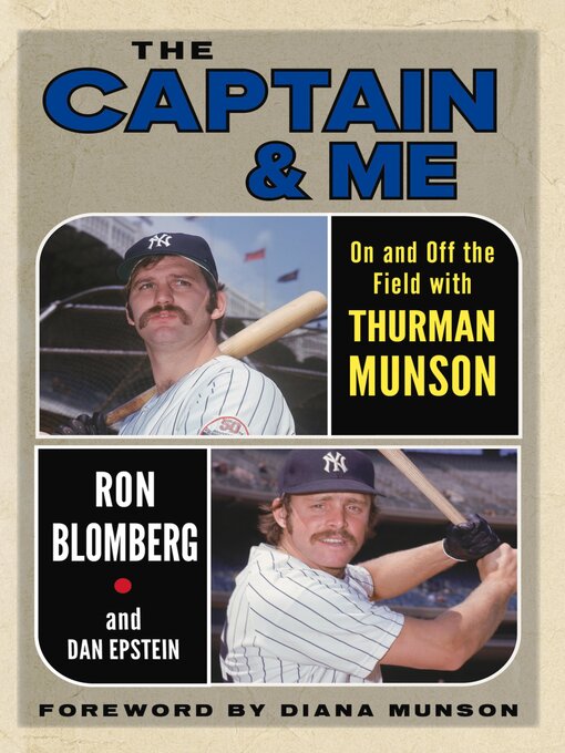Title details for The Captain & Me by Ron Blomberg - Available